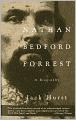 Nathan Bedford Forrest: A Biography