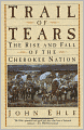Trail of Tears: The Rise and Fall of the Cherokee Nation