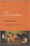 The Little Women by Katharine Weber: NOOK Book Cover