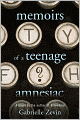 Memoirs of a Teenage Amnesiac