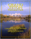 Grand Teton: Children Of The Rockies