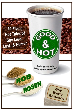 Good & Hot: Gay Erotic Romance