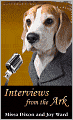 Interviews From The Ark