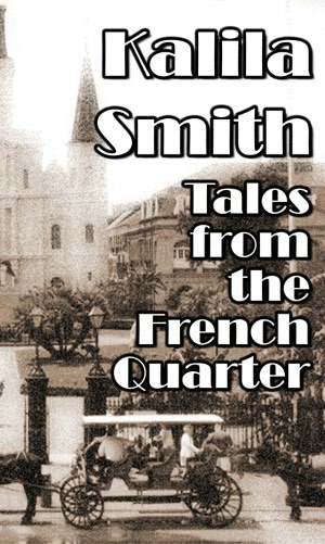 Tales From The French Quarter
