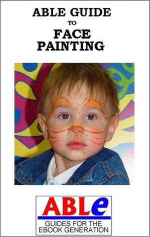 Able Guide to Face Painting