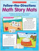 Follow-the-Directions Math Story Mats: 16 Ready-to-Use Story Mats That Boost Essential Listening and Math Skills