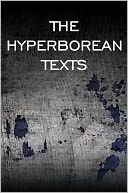 The Hyperborean Texts