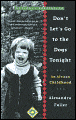 Don't Let's Go to the Dogs Tonight: An African Childhood