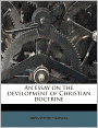An Essay On The Development Of Christian Doctrine