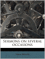 Sermons On Several Occasions