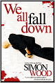 We All Fall Down