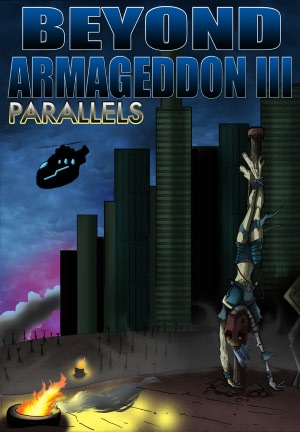 Beyond Armageddon III: Parallels