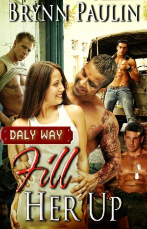 Fill Her Up (Multiple Partners Erotic Romance Daly Way Series)