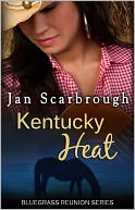 Kentucky Heat (Contemporary Romance Bluegrass Reunion Series)