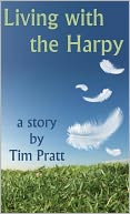 Living with the Harpy