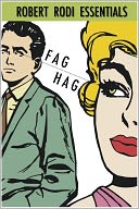 Fag Hag (Robert Rodi Essentials)