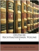 Deutsche Rechtsaltert Mer, Volume 1