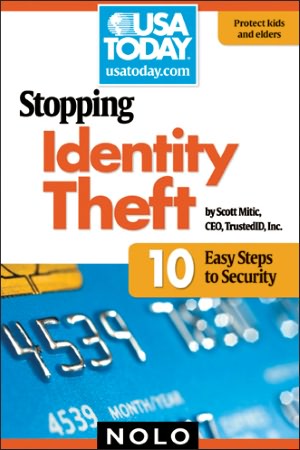 Stopping Identity Theft: 10 Easy Steps to Security