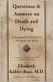 Questions and Answers on Death and Dying: A Companion Volume to On Death and Dying