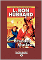 Branded Outlaw (Large Print 16pt)