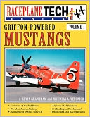 Griffon-Powered Mustangs - Raceplanetech Vol 1