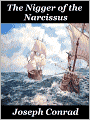 The Nigger of the Narcissus by Joseph Conrad