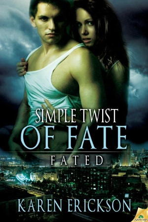 Simple Twist of Fate