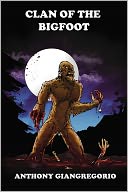 Clan Of The Bigfoot