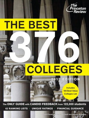 The Best 376 Colleges, 2012 Edition