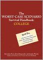 The Worst-Case Scenario Survival Handbook: College