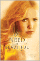 A Need So Beautiful