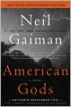 American Gods (The Tenth Anniversary Edition)