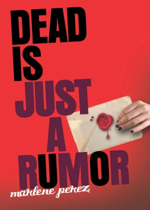 Dead Is Just a Rumor (Dead Is Series #4)
