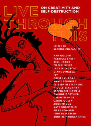 Live Through This: The Art of Self-Destruction