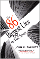 The 86 Biggest Lies on Wall Street