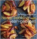 Home Cooking with Jean-Georges: My Favorite Simple Recipes