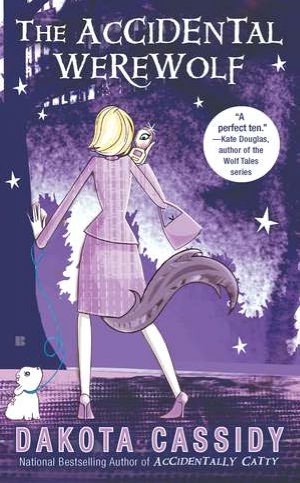 The Accidental Werewolf (Accidentals Series #1)