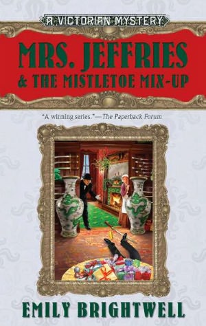 Mrs. Jeffries and the Mistletoe Mix-Up (Mrs. Jeffries Series #29)