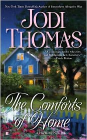 The Comforts of Home by Jodi Thomas: Book Cover