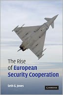 The Rise of European Security Cooperation