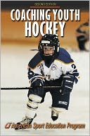 Coaching Youth Hockey - 2nd Edition