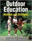 Outdoor Education: Methods and Strategies