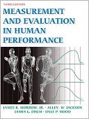 Measurement and Evaluation in Human Performance-3rd Edition w/Web Study Guide