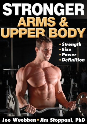 Stronger Arms & Upper Body