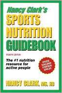 Nancy Clark's Sports Nutrition Guidebook