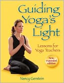 download Guiding Yoga's Light : Lessons for Yoga Teachers book