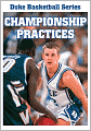 Duke Basketball Video Series: Championship Practices DVD