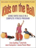 download Kids on the Ball : Using Swiss Balls in a Complete Fitness Program book