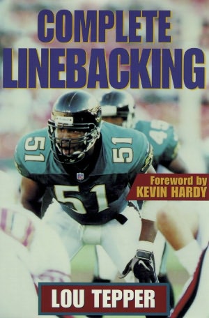 Free electronic pdf ebooks for download Complete Linebacking 9780880117975 RTF CHM MOBI English version by Lou Tepper, Louis A. Tepper
