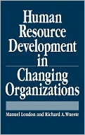 Human Resource Development In Changing Organizations